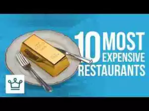 Video: Top 10 Most Expensive Restaurants In The World